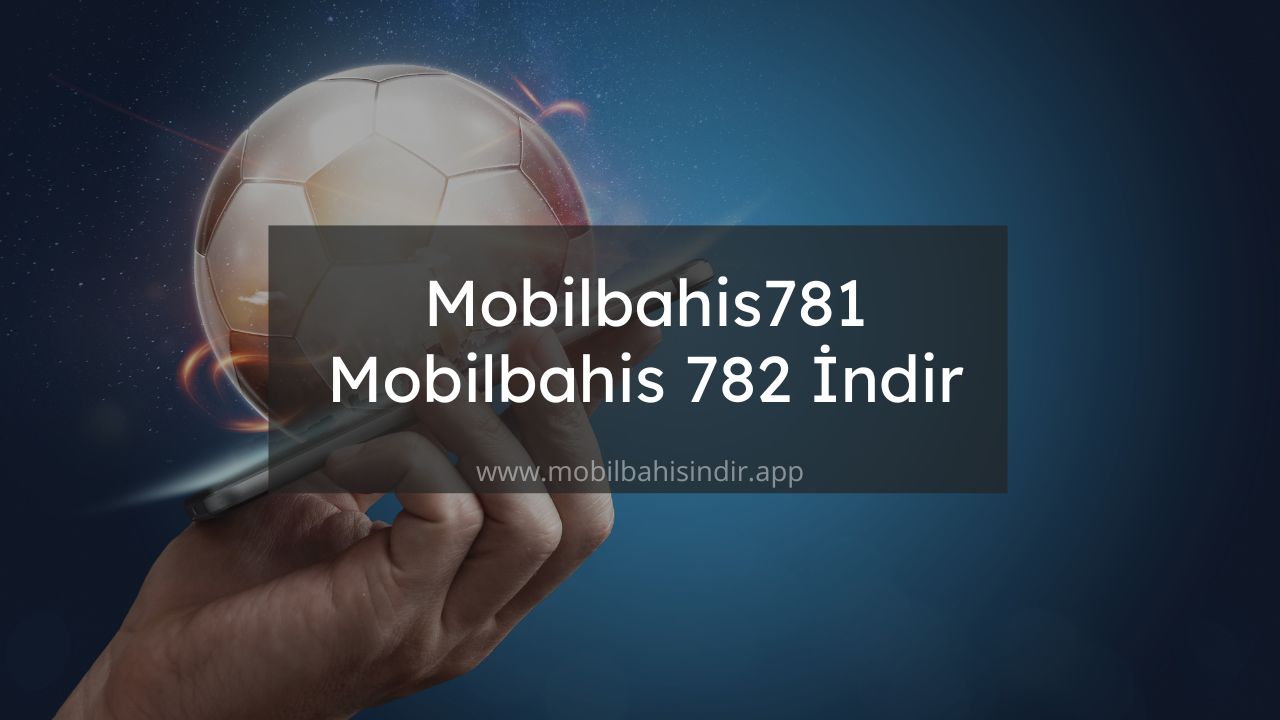 Mobilbahis781 - Mobilbahis 782