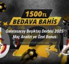 Galatasaray Beşiktaş Derbisi 2025 Maç Analizi ve Özel Bonus